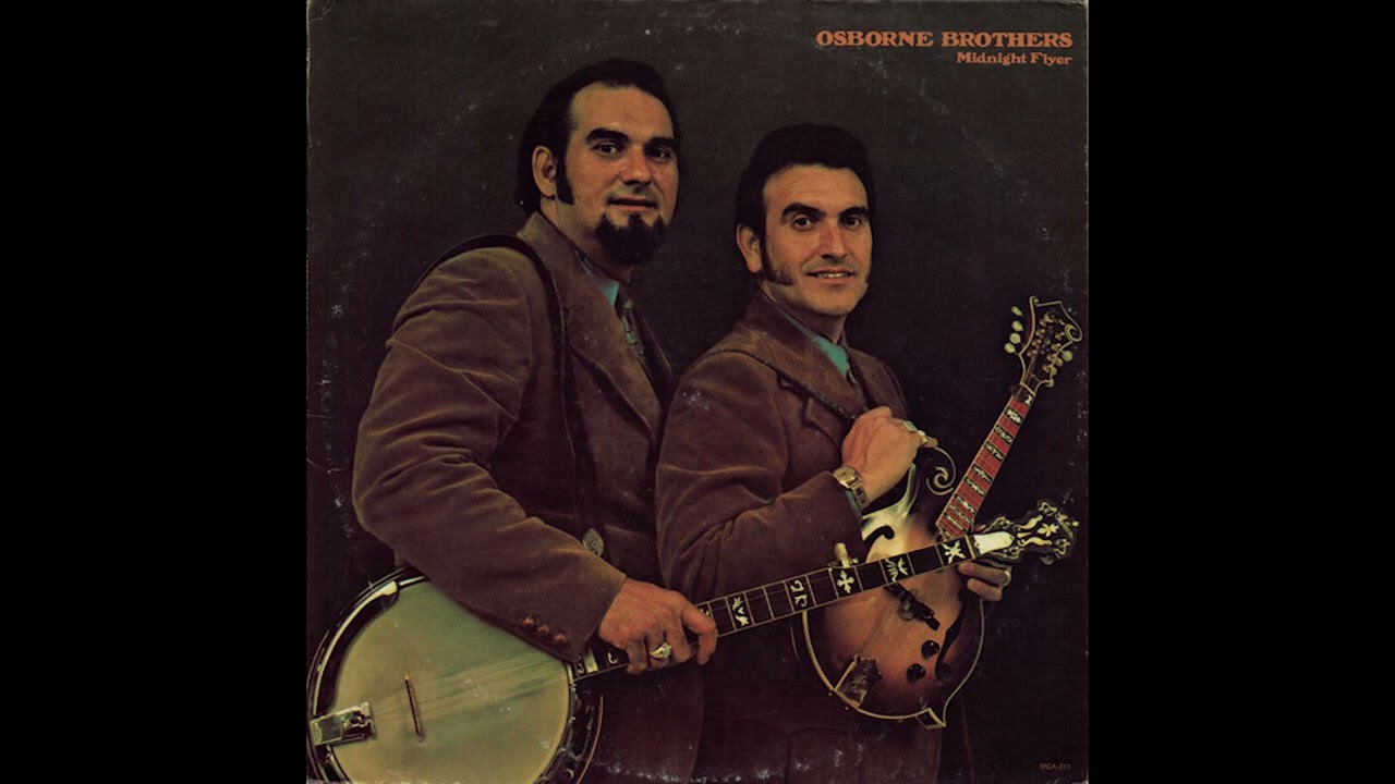 【FULL ALBUM】Midnight Flyer [1973] The Osborne Brothers