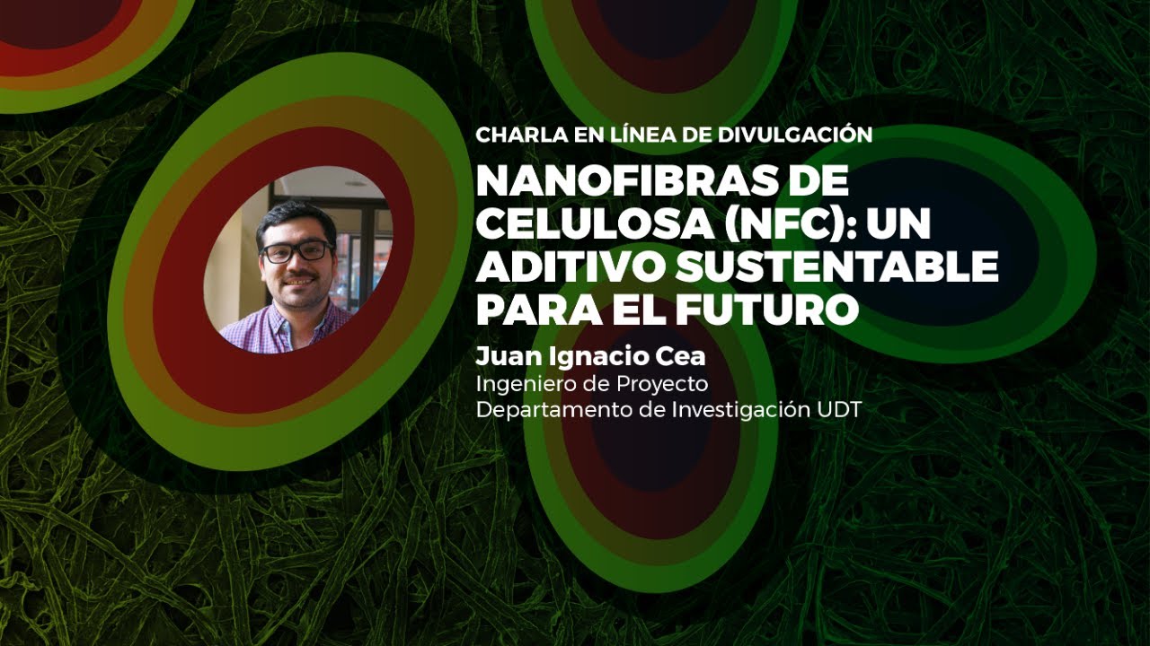 Nanofibras de celulosa (NFC): Un aditivo sustentable para el futuro