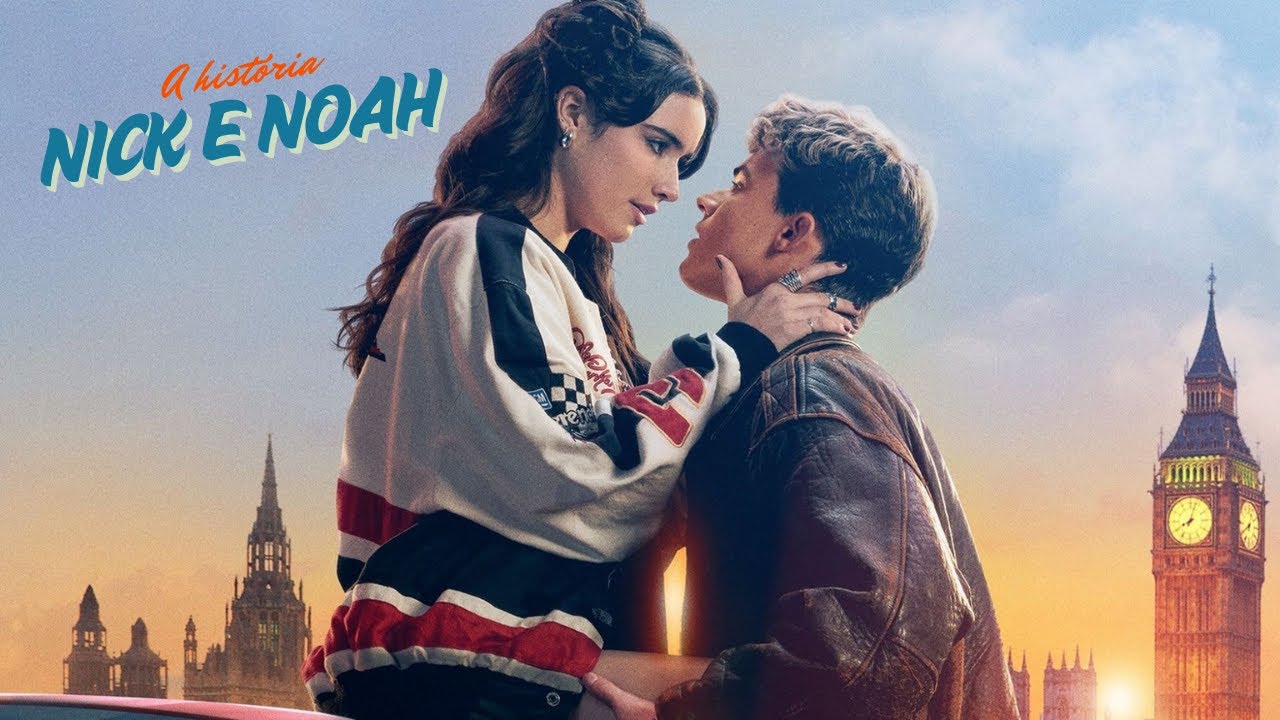 A HISTÓRIA DE NICK E NOAH [PARTE ÚNICA] MINHA CULPA LONDRES
