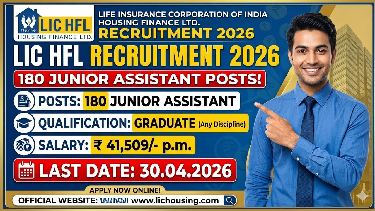 LIC HFL Recruitment 2026 | 180 Junior Assistant Posts