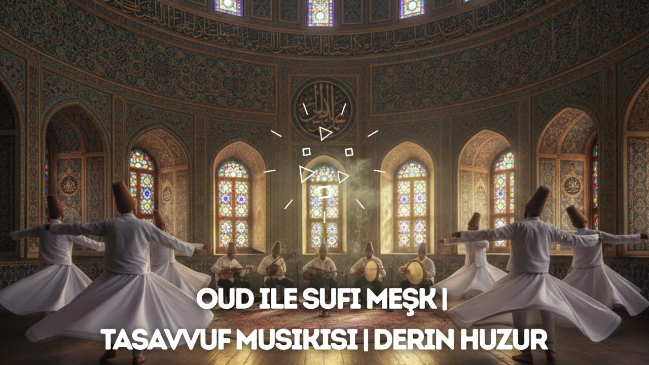 Oud ile Sufi Meşk | Tasavvuf Musikisi | Derin Huzur