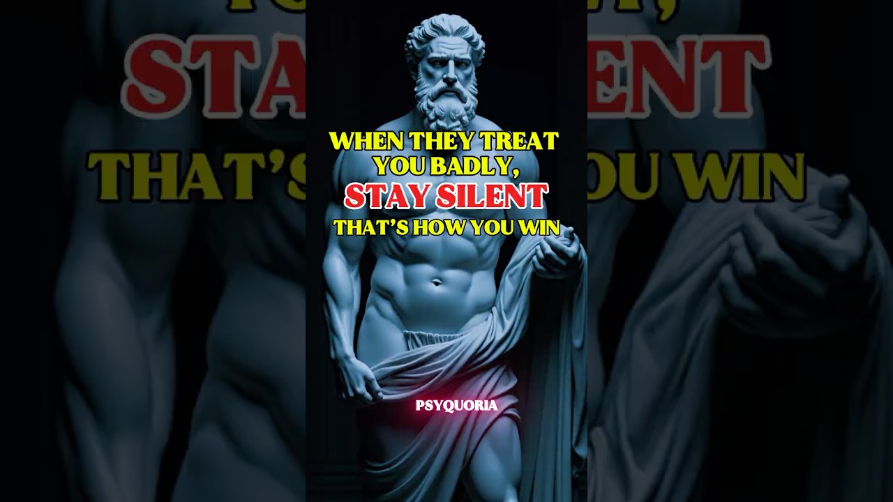 When They Treat You Badly, Stay Silent &mdash; That&rsquo;s How You Win | Stoic Wisdom&rdquo;