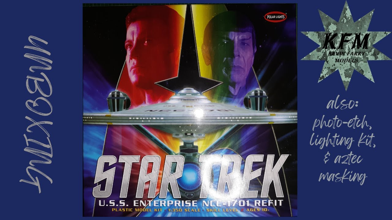 POLAR LIGHTS 1/350 STAR TREK ENTERPRISE - REFIT (A)  UNBOXING