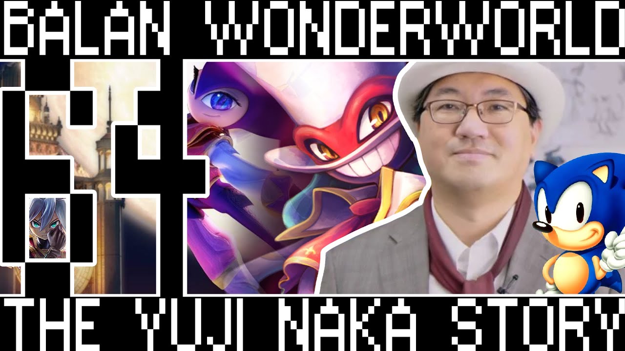 Balan Wonderworld - A Third Look: The Yuji Naka Story [Bumbles McFumbles]