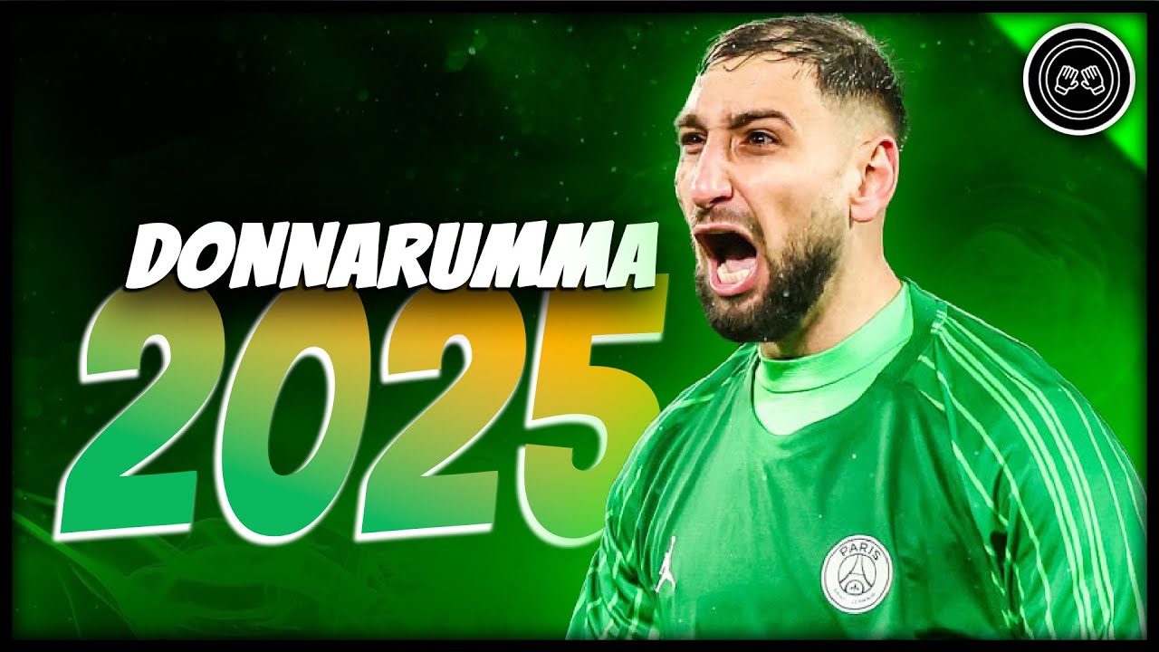 Gianluigi Donnarumma 2024/25 ● Eiffel Tower ● Crazy Saves & Skills - FHD