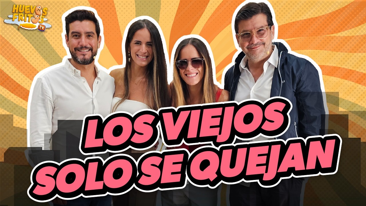 HUEVOS OBSOLETOS - LOS VIEJOS SOLO SE QUEJAN  | HUEVOS FRITOS #huevosfritos