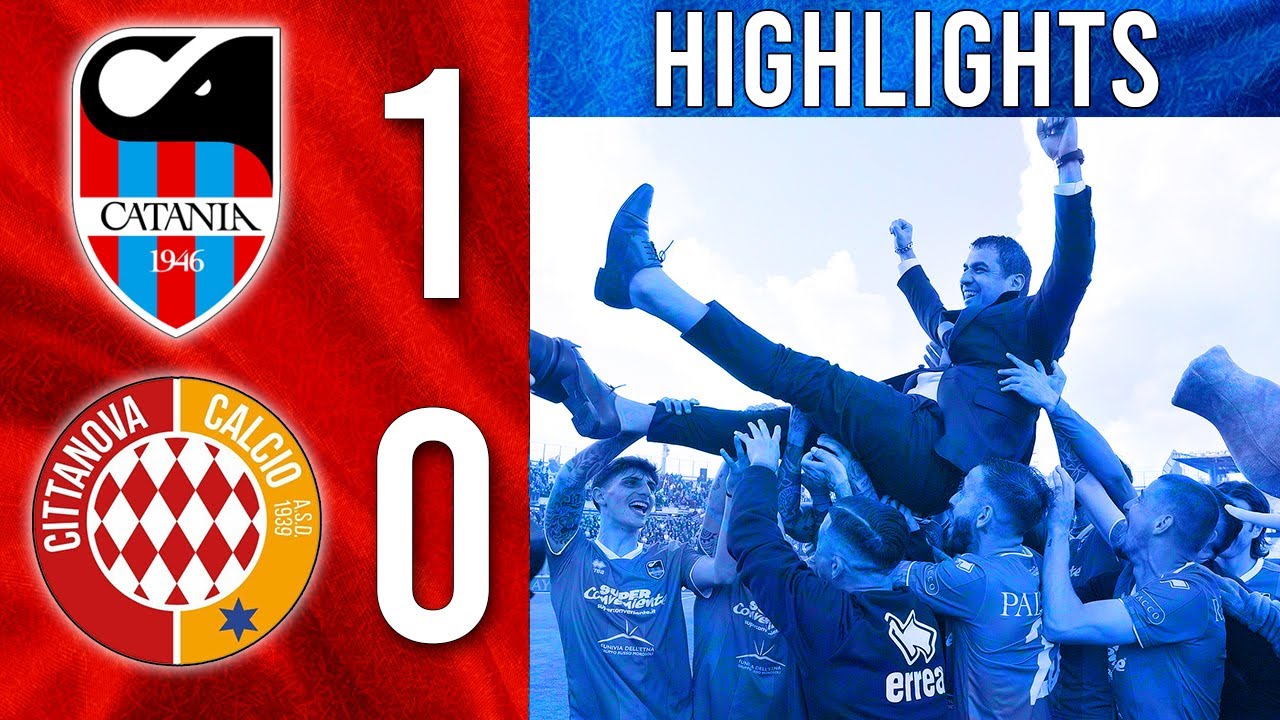 CATANIA CITTANOVA 1-0 FULL HIGHLIGHTS #cataniacittanova #calciocatania #seried #highlights