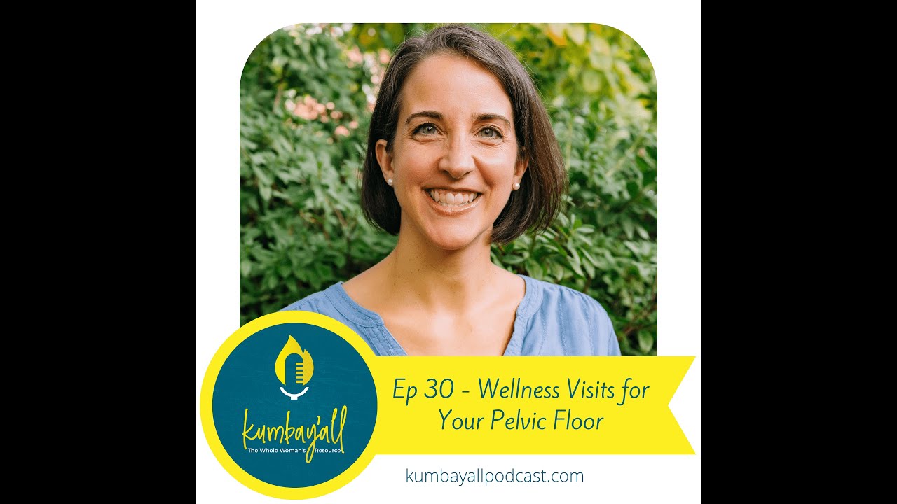 Wellness Checks for Your Pelvic Floor