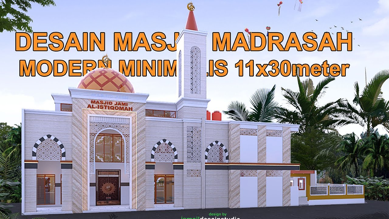 DESAIN MASJID MADRASAH MODERN MINIMALIS | MOSQUE DESIGNN