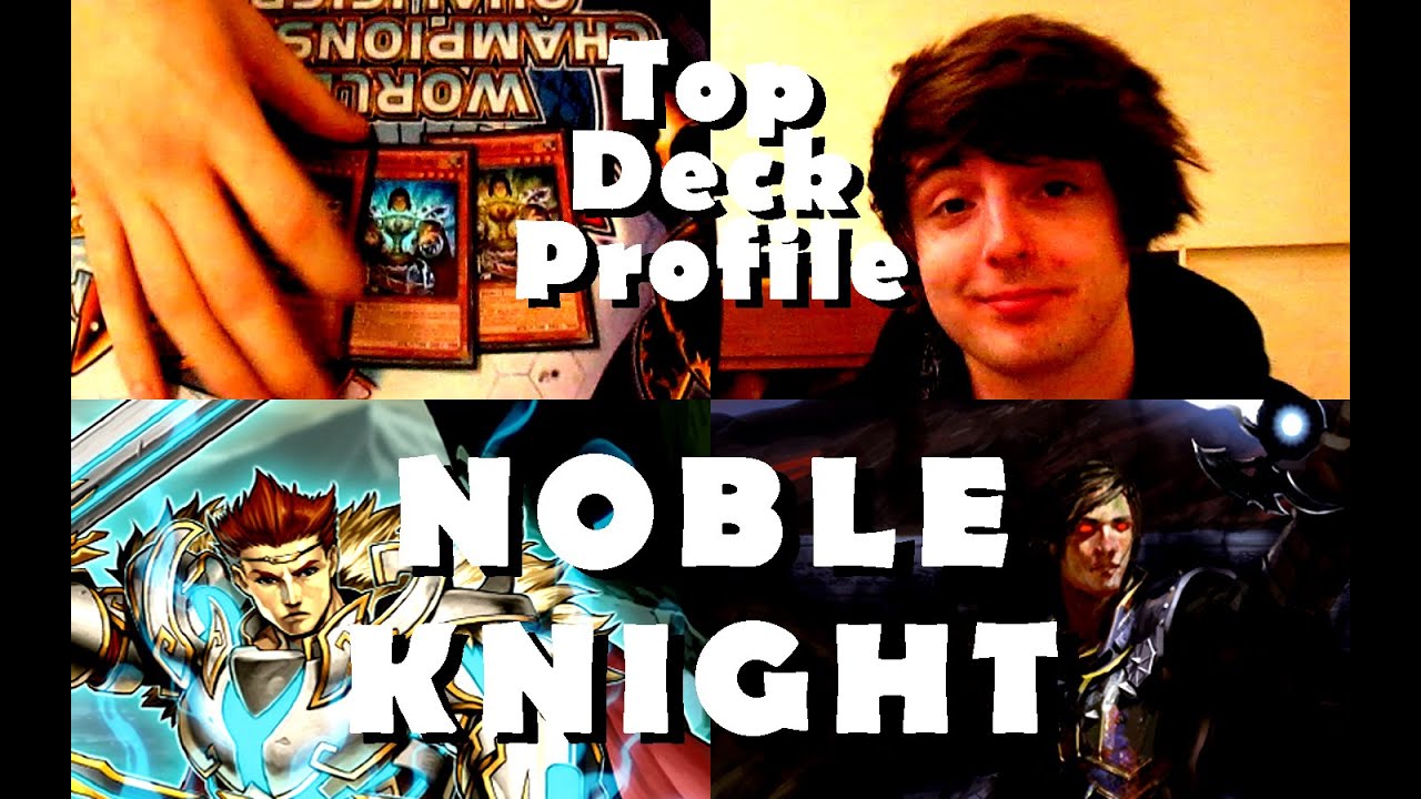 NOBLE KNIGHT Deck Profile - Regional Top Deck! Yugioh October 2014 Format