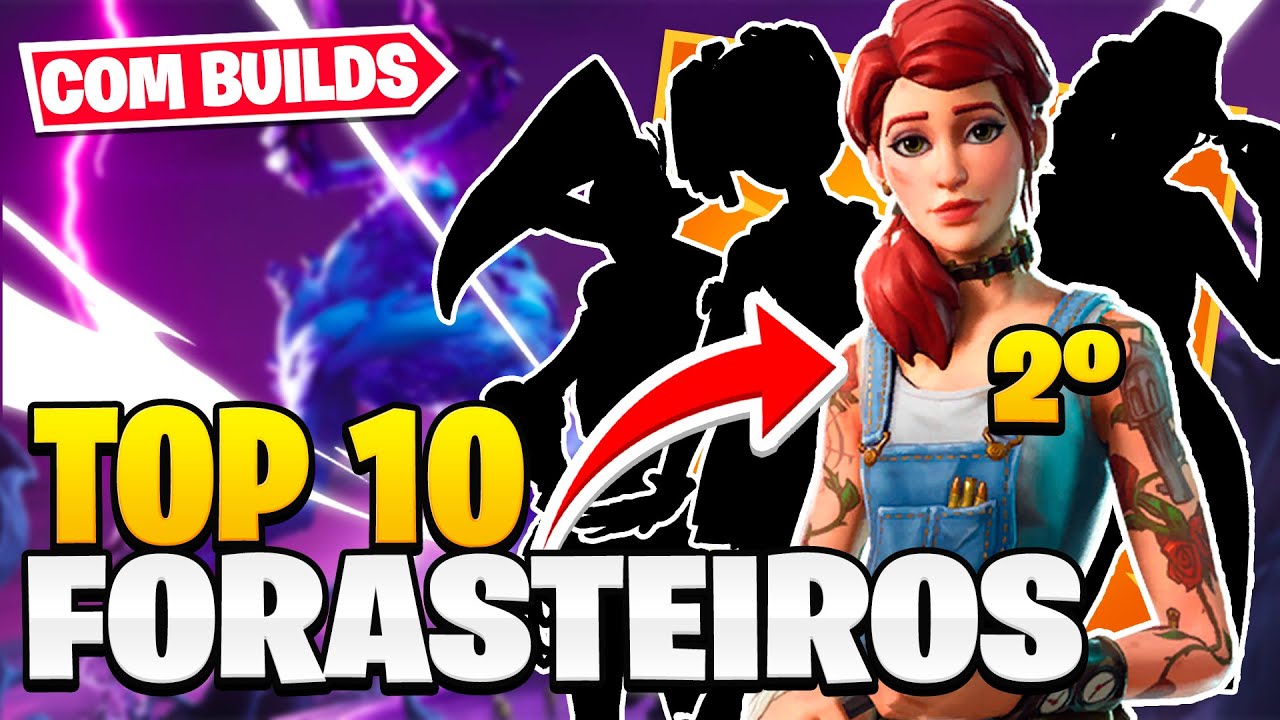 TOP 10 FORASTEIROS DO FORTNITE SALVE O MUNDO