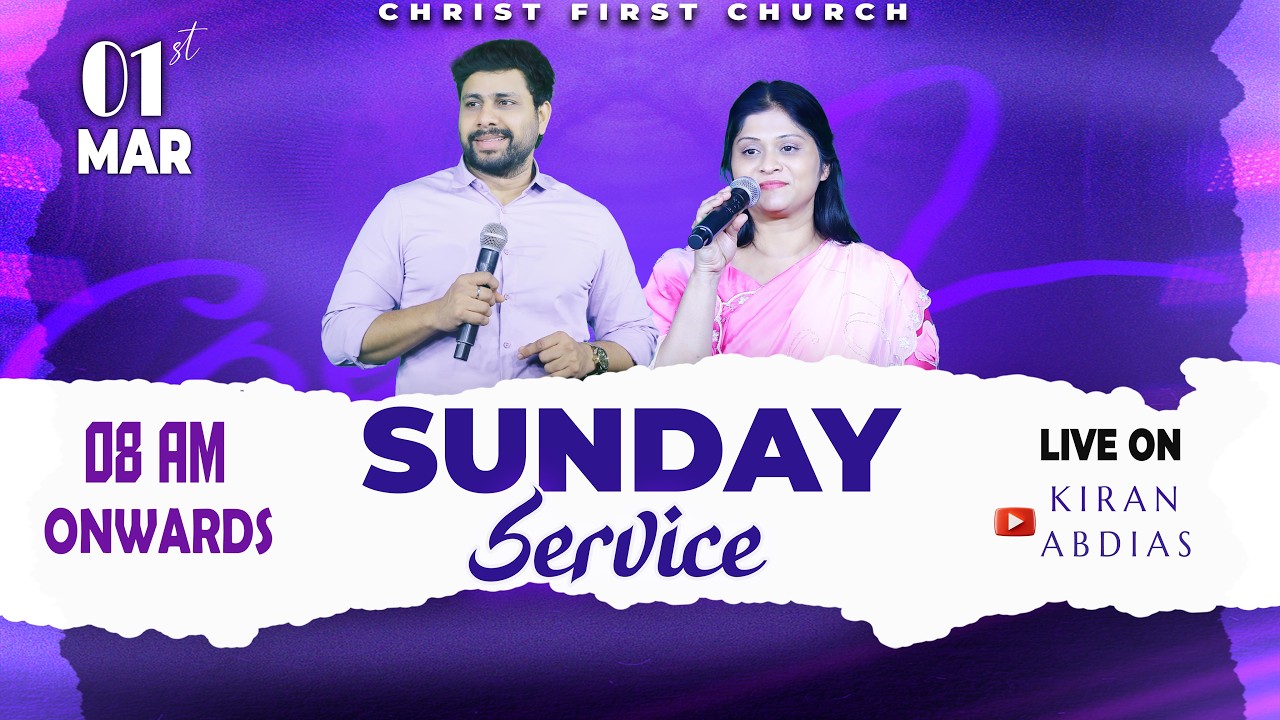 Sunday Morning Service | Mar 1st | Christ First Church | Online | Pastor Kiran Abdias | VIZAG |