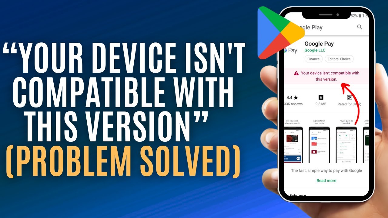 Your Device Isn't Compatible With This Version (Problem Solved) | Fix Device Is Not Compatible