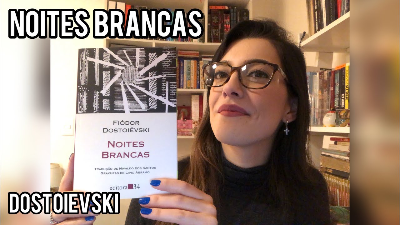 Noites Brancas (Fiódor Dostoiévski) - Literary Tasting