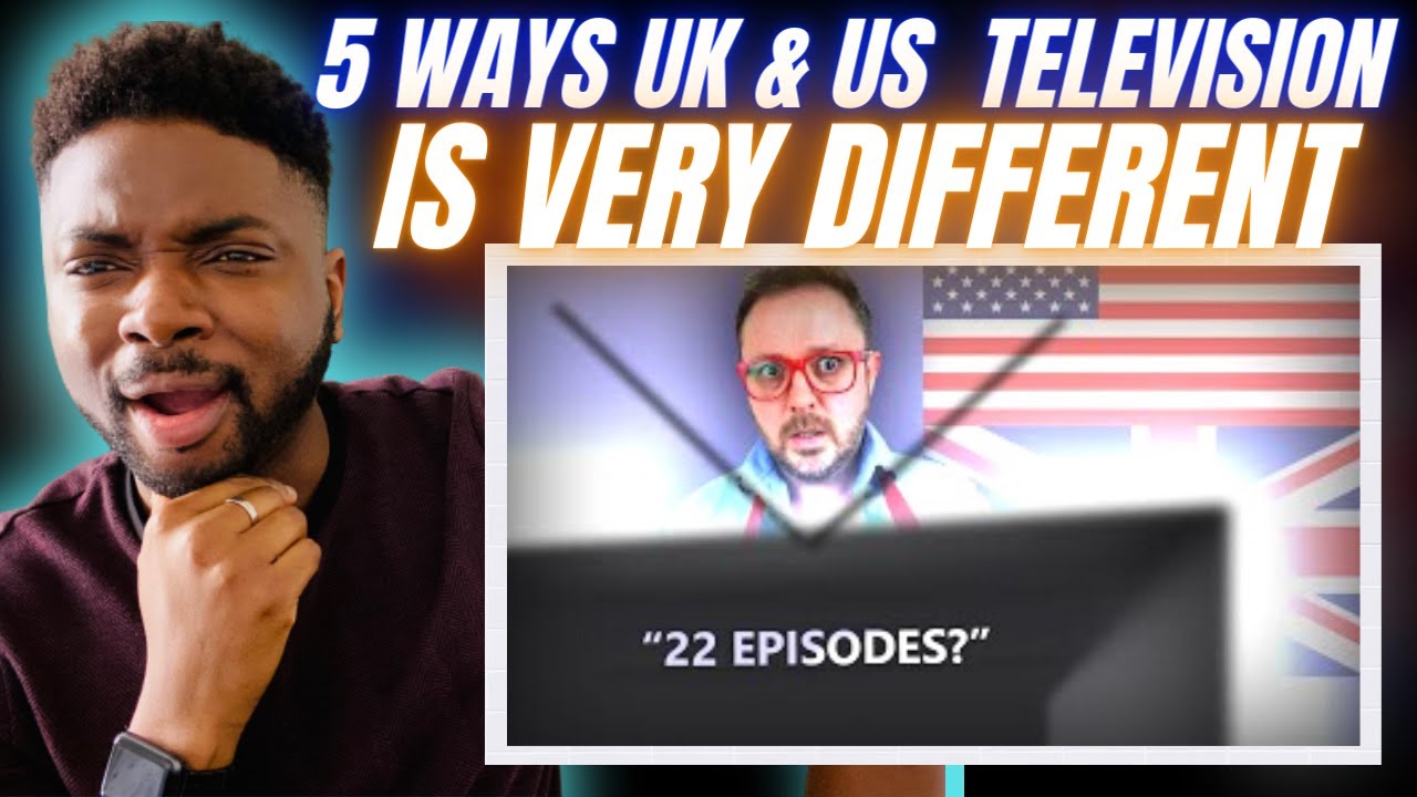 🇬🇧BRIT Reacts To 5 WAYS BRITISH & AMERICAN TELEVISION IS VERY DIFFERENT!