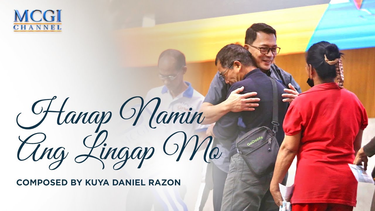 Hanap Namin ang Lingap Mo | Composed by Kuya Daniel Razon | Official Music Video