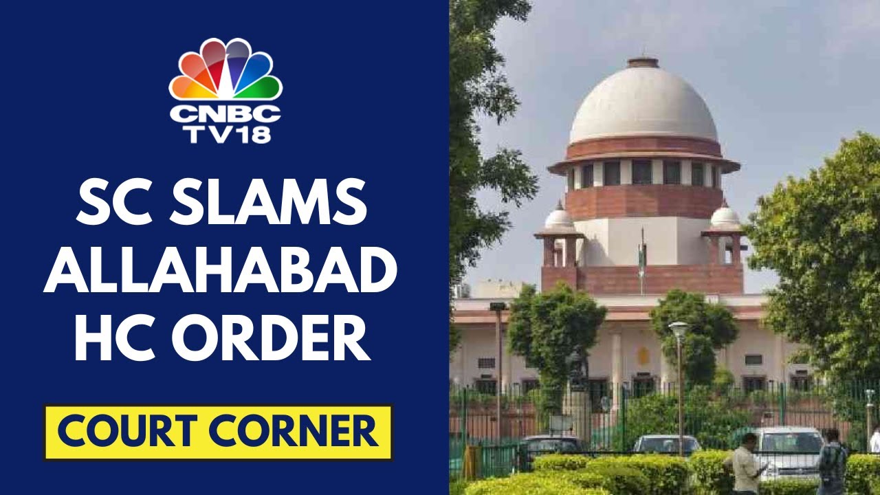 Supreme Court Stays Allahabad HC Order On Assault Of Minor; Seeks Reply From Centre, UP Govt