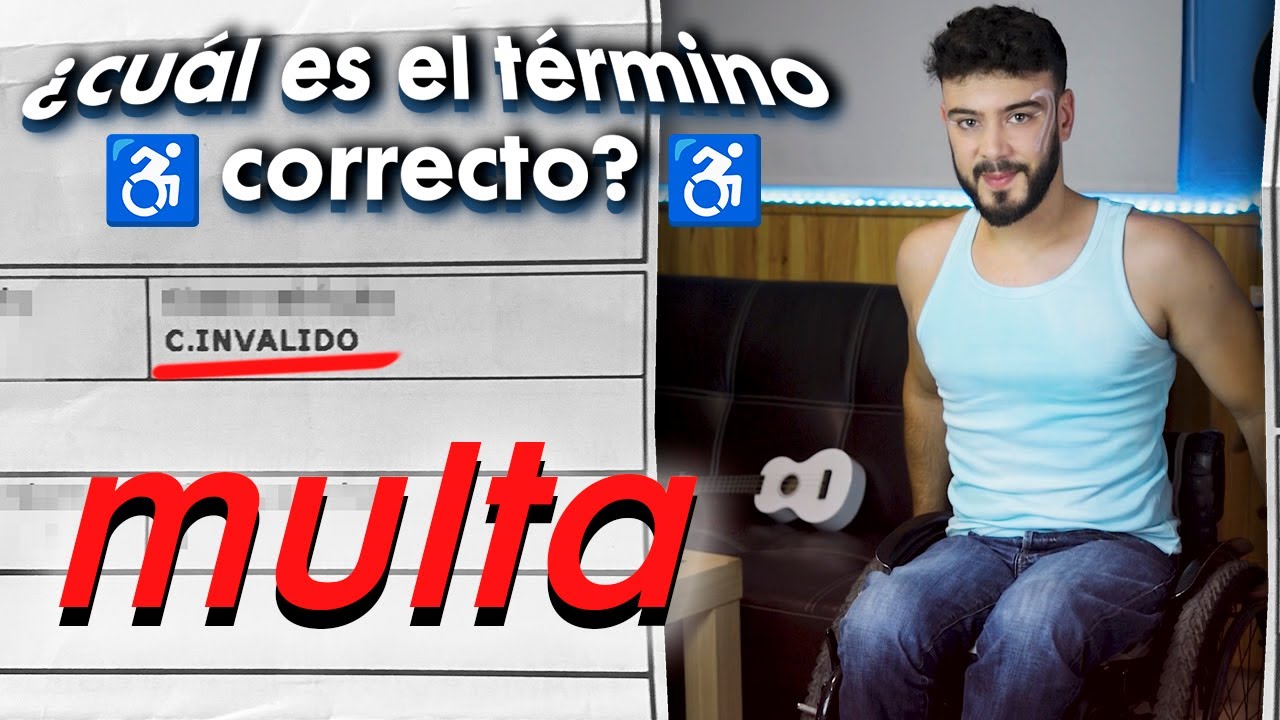 &iquest;C&oacute;mo se dice? Inv&aacute;lido? Minusv&aacute;lido? Discapacitado? 🥲 Diversidad funcional?