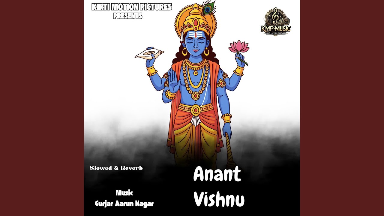 Anant Vishnu Slowed & Reverb