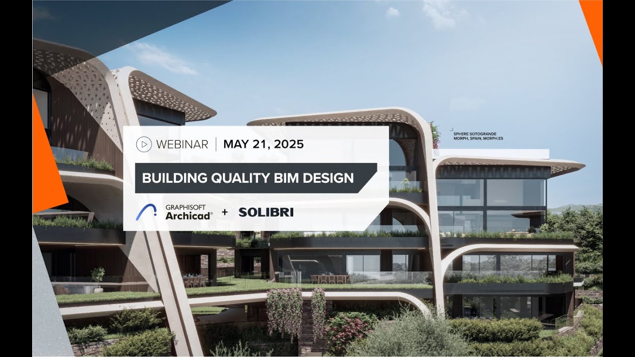 Building quality BIM design- Solibri and Graphisoft webinar