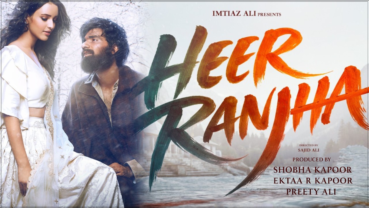 Heer Ranjha - Official Announcement Update | Imtiaz Ali Presents Timeless Love Story | Ektaa Kapoor