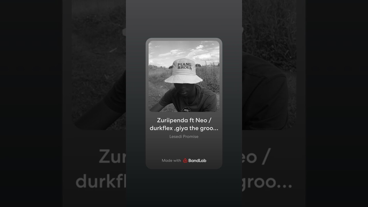 Zuriipenda ft Neo /Durkflex,Giya the groove,Mdu bouy