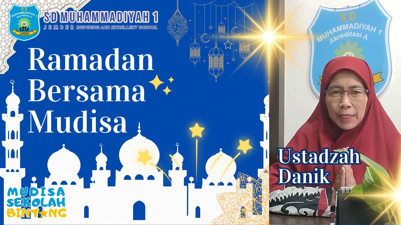 Indahnya Saling Memaafkan  || Danik Prastiyani, S.Pd || Ramadan Mudisa