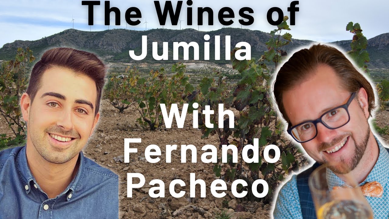 Fernando Pacheco from Viña Elena on the Wines of Jumilla