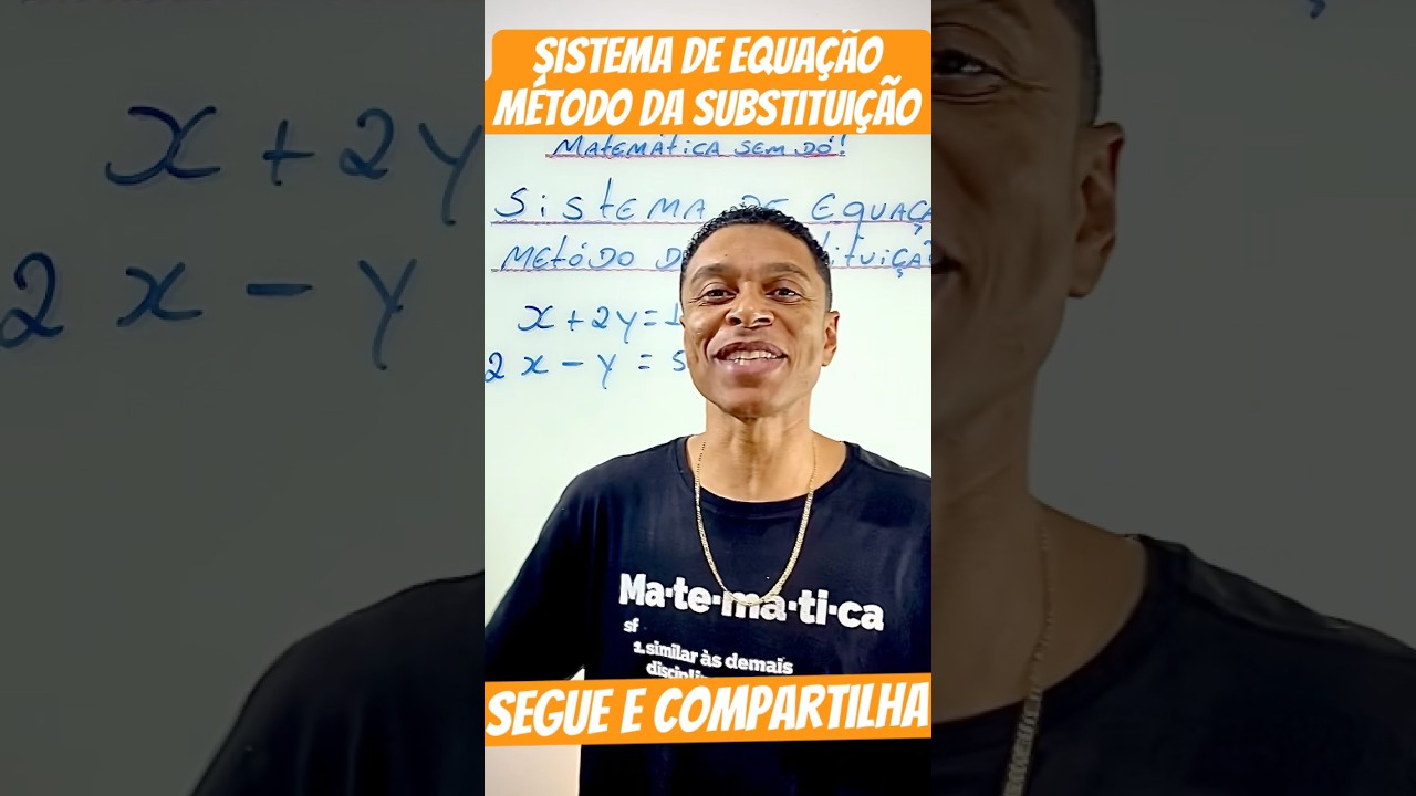 Sistema de equa&ccedil;&atilde;o, m&eacute;todo da substitui&ccedil;&atilde;o👊🏾 #concursosp&uacute;blicos #estudosenem #enemdosconcursos