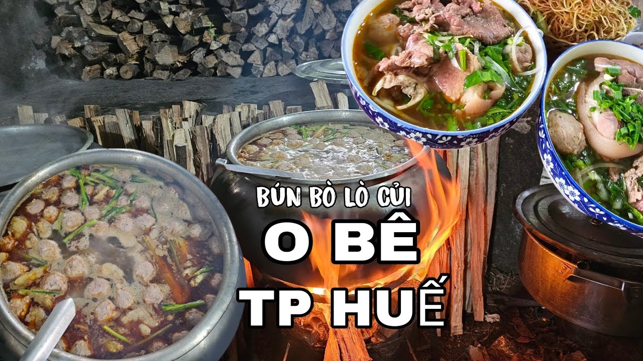 BÚN BÒ LÒ CỦI O BÊ, ẨM THỰC THÀNH PHỐ HUẾ