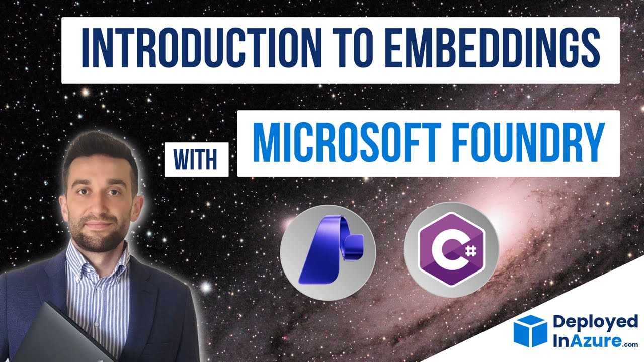Introduction to embeddings with Microsoft Foundry and C# | Capture the MEANING of data