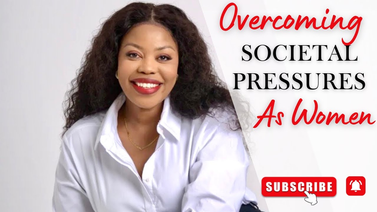 5 Affirmations for The Women Overcoming The Societal Pressures. 