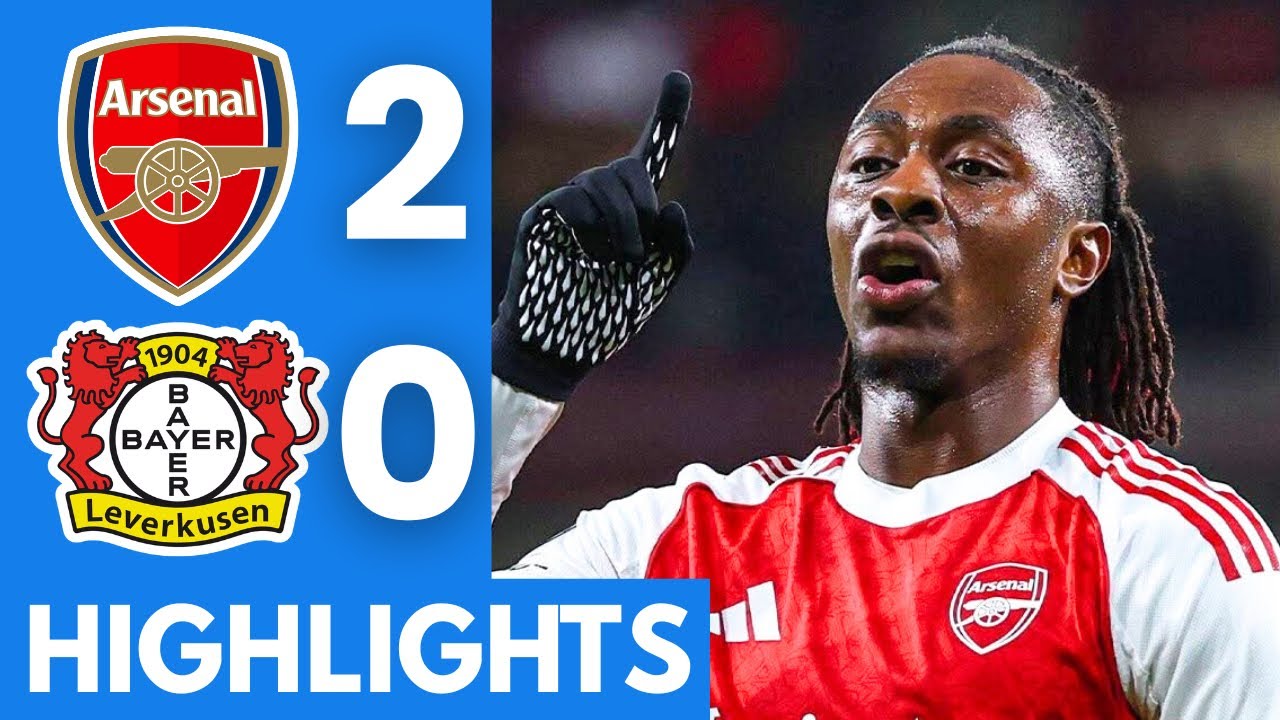 Arsenal vs Bayer Leverkusen Highlights | UEFA Champions League 2025/26