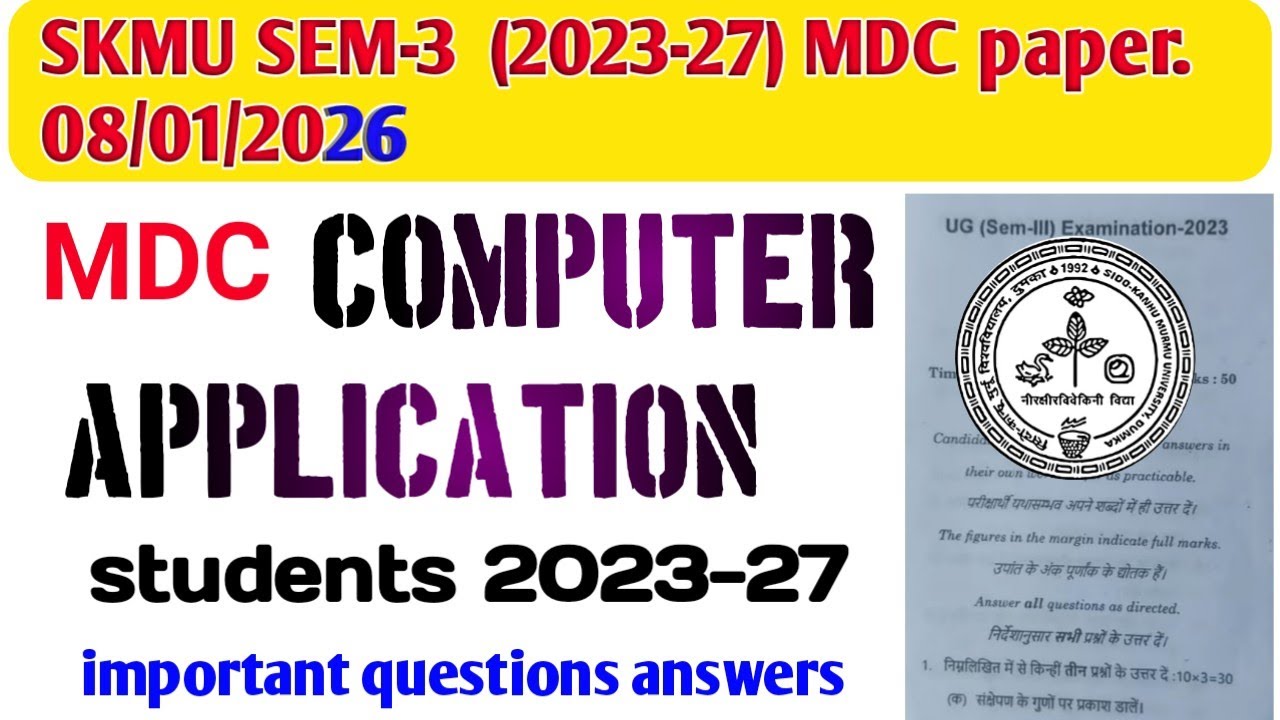 Computer Application MDC SEM 3 | Complete Syllabus + Important Q&A