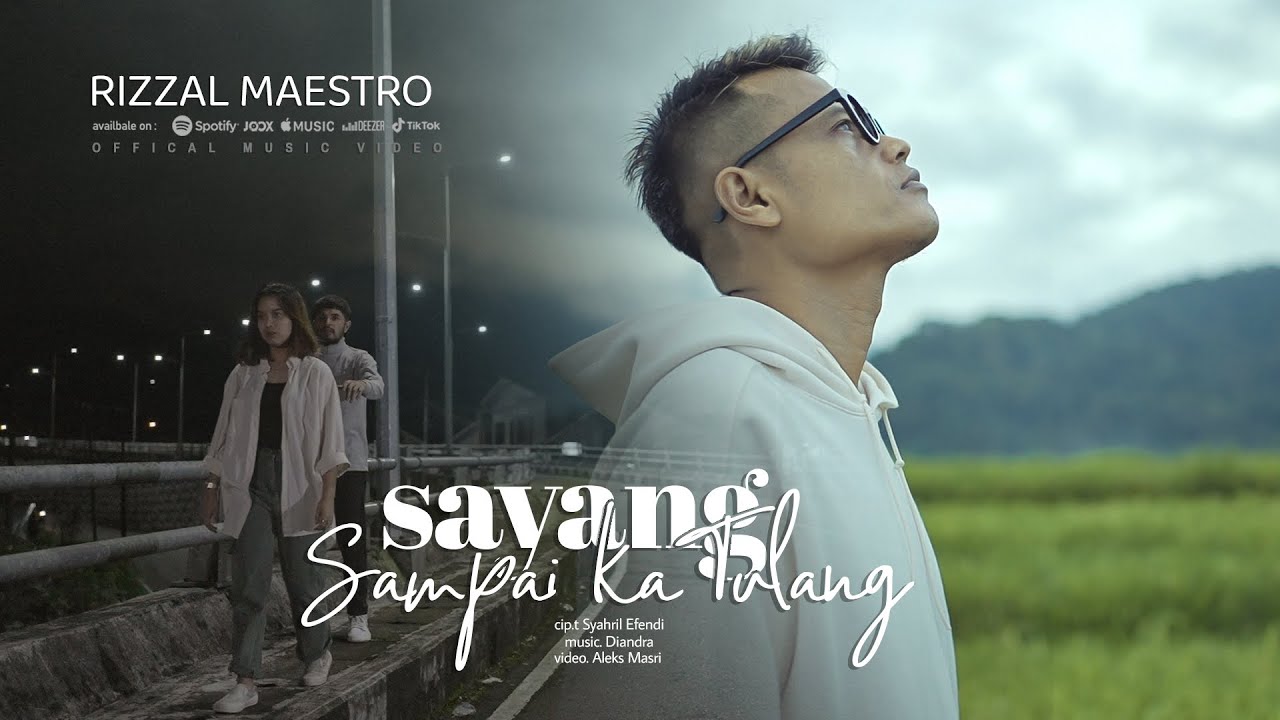Rizzal Maestro - Sayang Sampai Katulang - Official Music Video