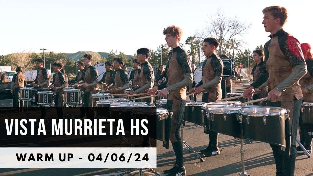 Vista Murrieta HS 2024 - Warm Ups