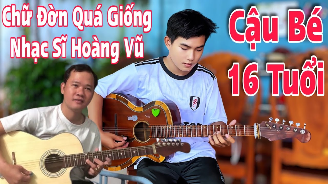 SỞN GAI ÓC - Cậu Bé Mới 16 Tuổi Mà Độc Tấu Guitar Cổ Toàn Láy Đờn Của Danh Cầm Hoàng Vũ Không