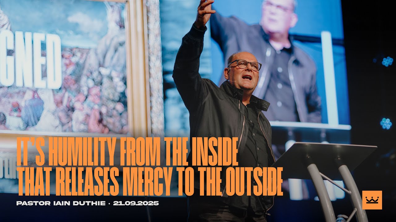 Humility Releases Mercy (Part 2, Matthew 5:1-12) | Pastor Iain Duthie | King’s Church
