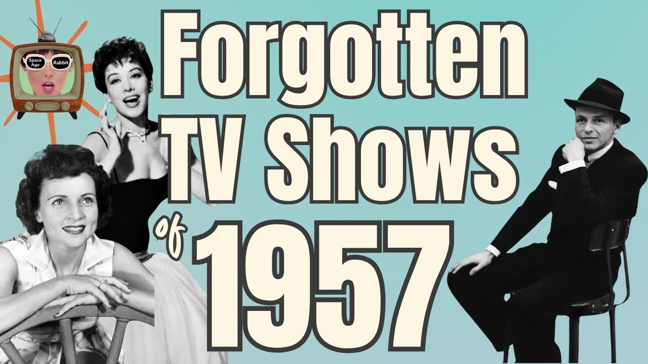 Forgotten TV Shows of 1957 | Rediscovering 1950s American Nostalgia