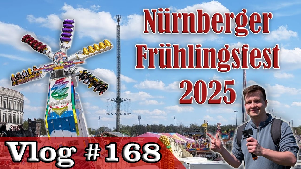 Nürnberger Frühlingsfest 2025 - Viele Highlights & TOP Wetter 🤩🎢 | Vlog #168 [FULL HD]