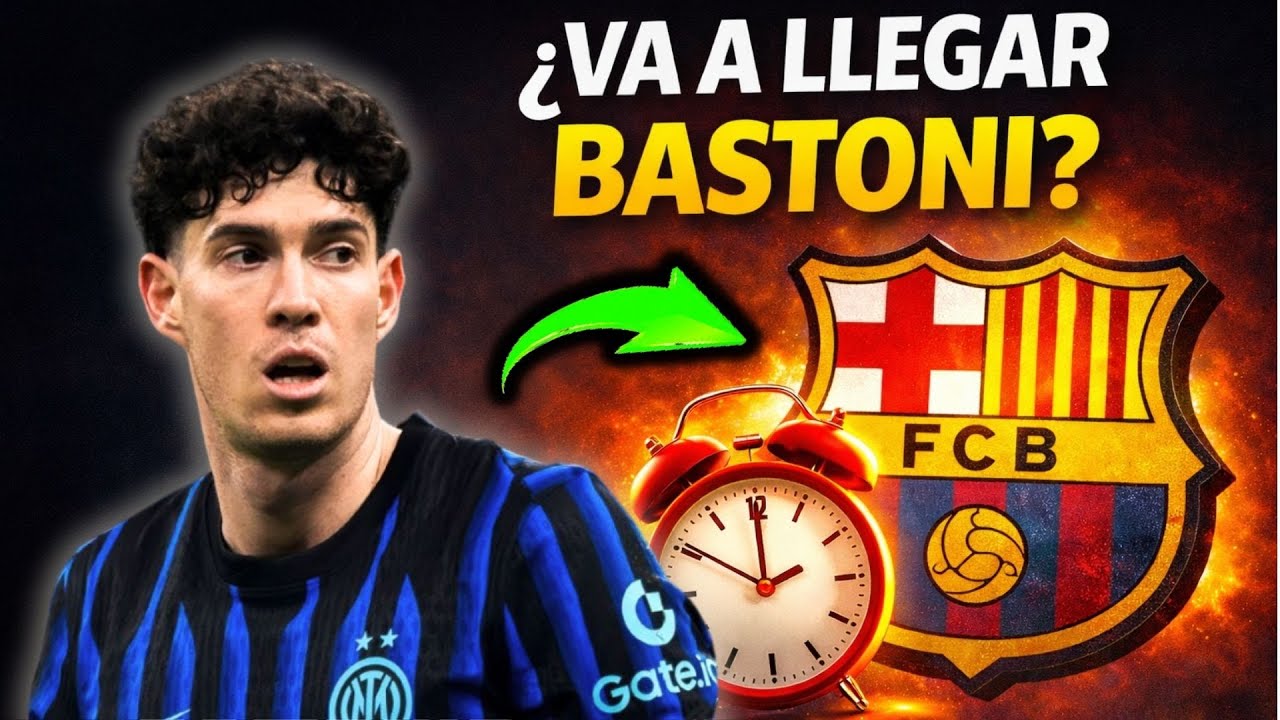 📢🔥 ATENCIÓN: BASTONI QUIERE VENIR AL BARÇA, PERO HAY UN PROBLEMA…