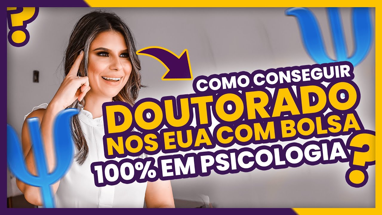 Como conseguir DOUTORADO nos EUA com bolsa 100% em psicologia? - Mentoria Ao Vivo PHDNOSEUA