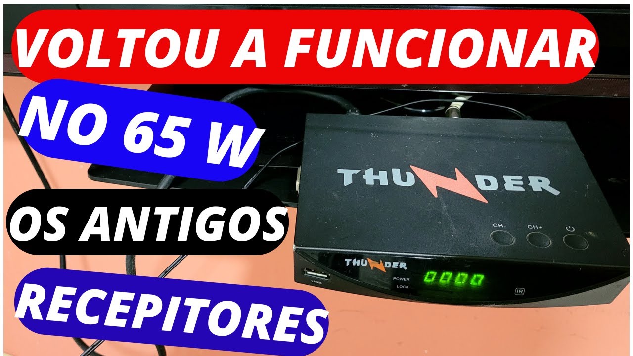 ☑ Os recepitores antigos estão de volta no 65w rodando liso
