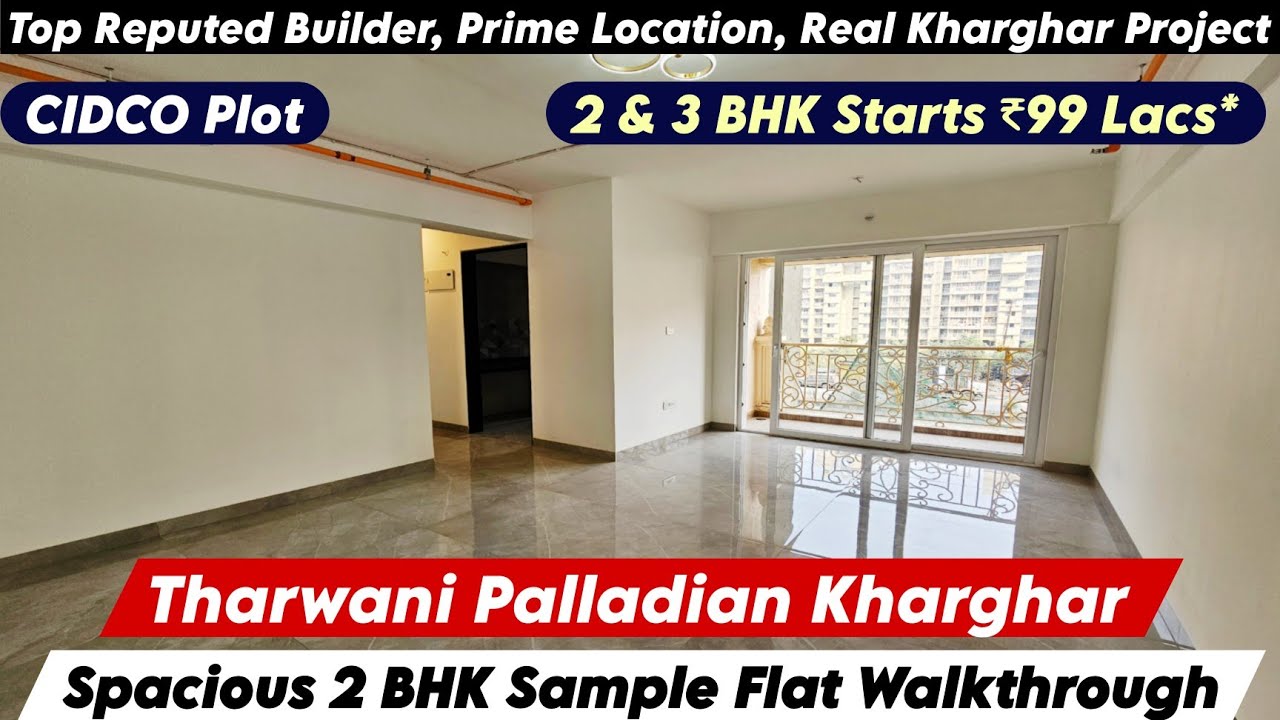 Tharwani Palladian Kharghar | 2 BHK Sample Flat | CIDCO Plot, All Amenities, Best Offer 📞-8800678921
