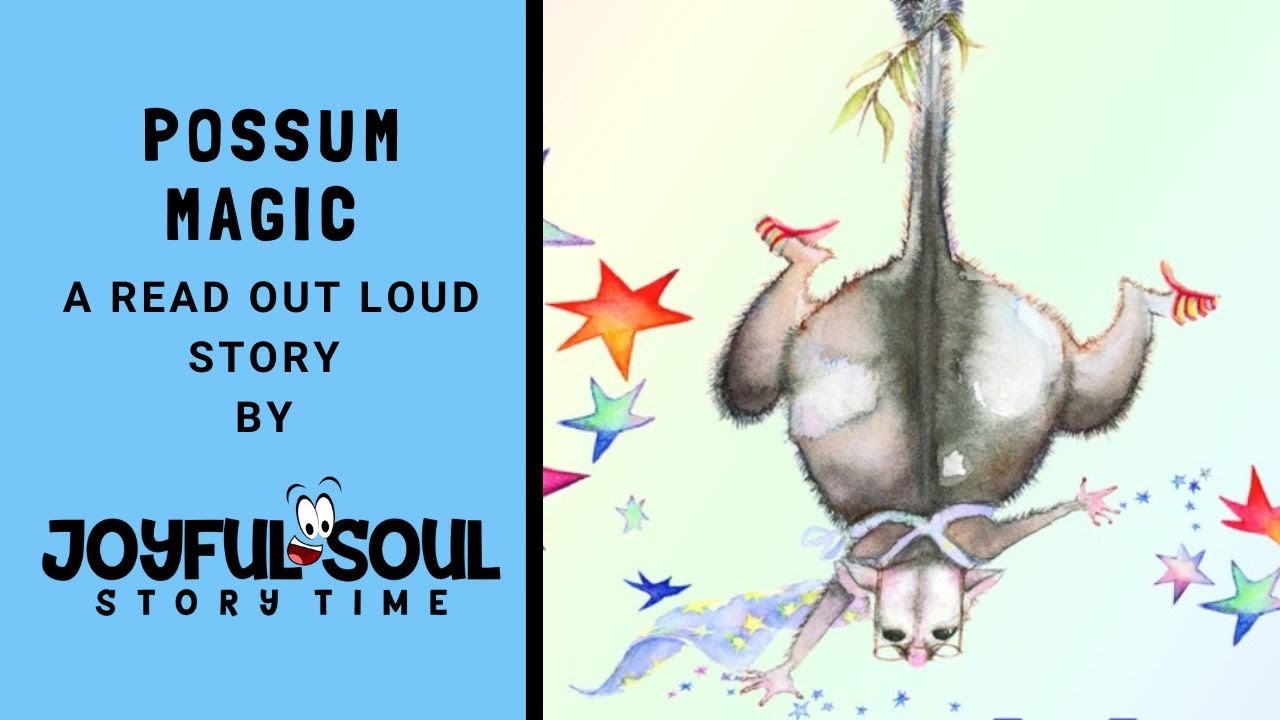 Possum Magic | By Mem Fox | Joyful Soul Story Time | Read Aloud Book | Aussie Children's Book |