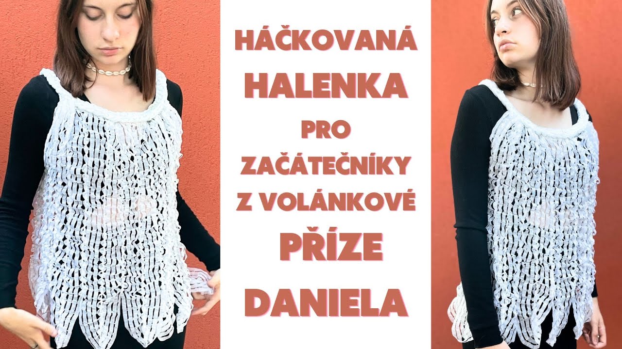 💗 Háčkovaná halenka z volánkové příze Daniela pro začátečníky 💗 Psaný návod  zdarma 💗