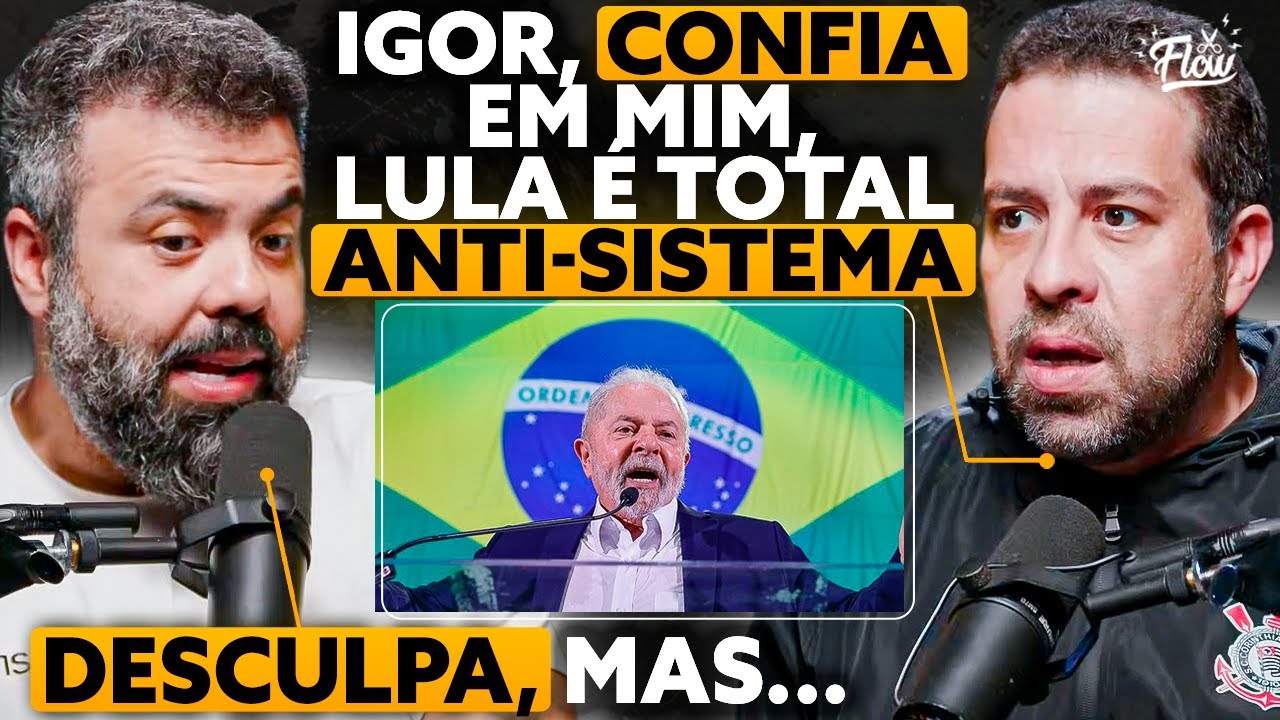 BOULOS e IGOR DISCUTEM sobre o Presidente LULA