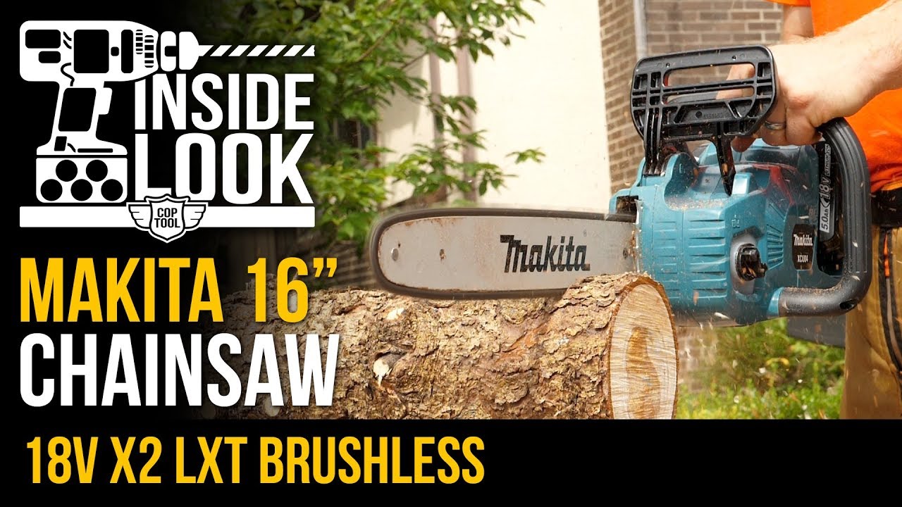 Inside Look: Makita 18V X2 (36V) LXT Brushless Cordless 16” Chainsaw XCU04