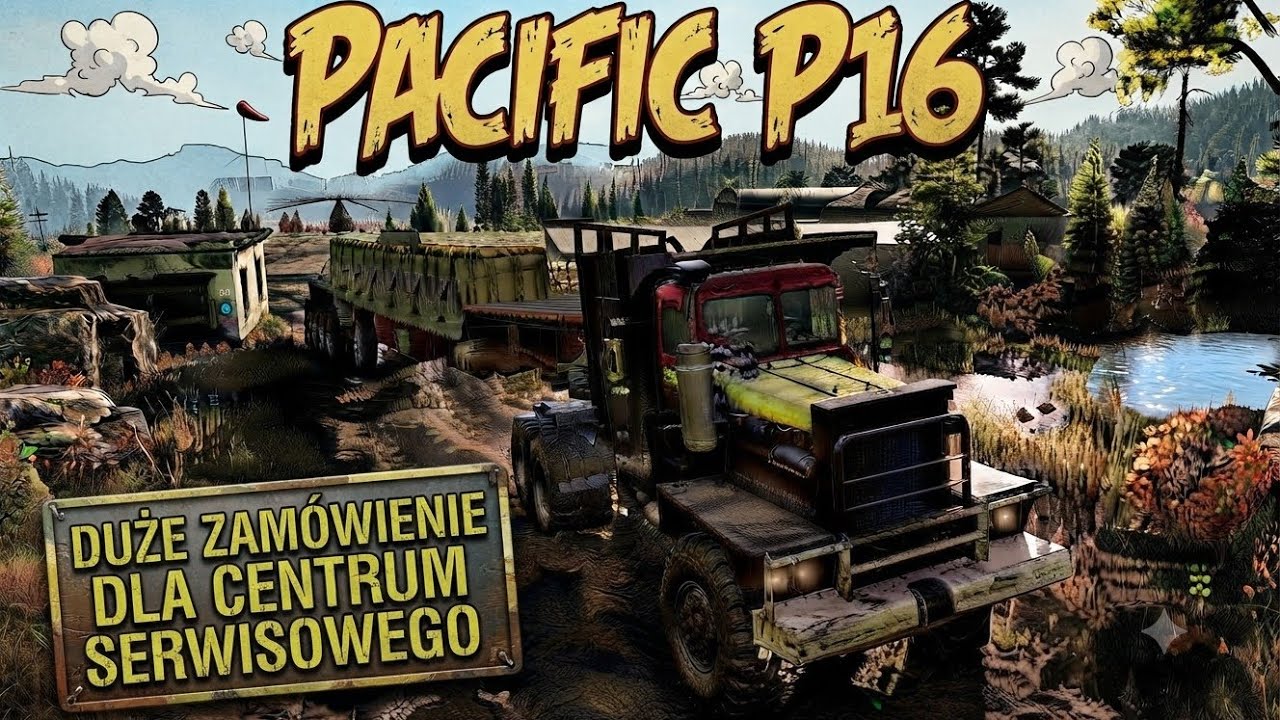 SnowRunner CZY TEN KOLOS DA RADĘ? Pacific P16 i wielkie zlecenie do centrum serwisowego
