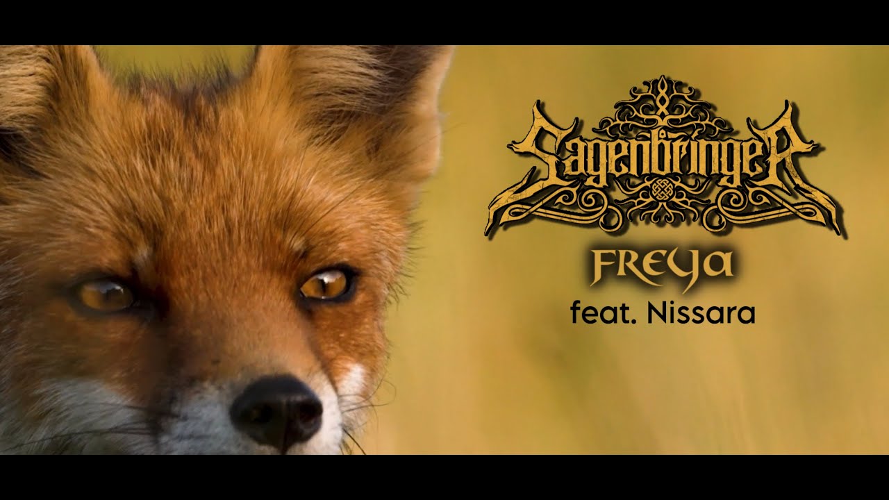 Sagenbringer - Freya feat. Nissara (Official Music Video)